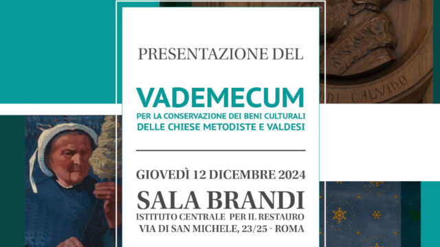 Vademecum per la conservazione dei Beni culturali metodisti e valdesi