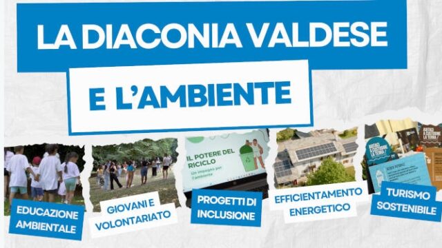 La Diaconia valdese e l’ambiente